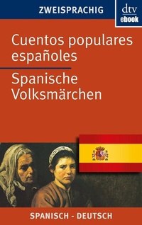 Abbildung von: Cuentos populares españoles Spanische Volksmärchen - dtv