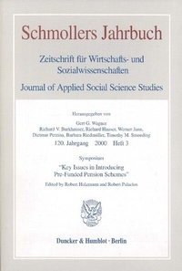 Enlarge image Cover: Symposium "Key Issues in Introducing Pre-Funded Pension Schemes". - Duncker & Humblot