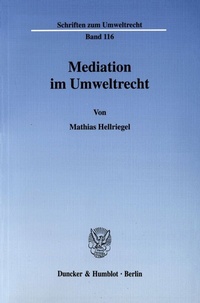 Abbildung von: Mediation im Umweltrecht. - Duncker & Humblot