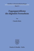 Cover: Zugangsprobleme des digitalen Fernsehens. - Duncker & Humblot