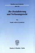 Bild: (Re-)Sozialisierung und Verfassungsrecht. - Duncker & Humblot