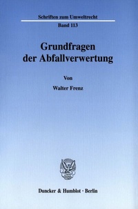 Abbildung von: Grundfragen der Abfallverwertung. - Duncker & Humblot