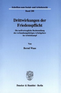 Abbildung von: Drittwirkungen der Friedenspflicht. - Duncker & Humblot