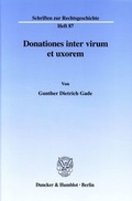 Cover: Donationes inter virum et uxorem. - Duncker & Humblot