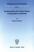 Bild: Rechtsprobleme der United Nations Compensation Commission. - Duncker & Humblot