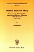 Cover: Wohnen nach dem Krieg. - Duncker & Humblot