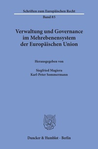 Abbildung von: Verwaltung und Governance im Mehrebenensystem der Europäischen Union. - Duncker & Humblot