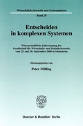 Cover: Entscheiden in komplexen Systemen. - Duncker & Humblot