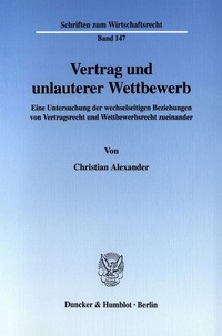 Abbildung von: Vertrag und unlauterer Wettbewerb. - Duncker & Humblot