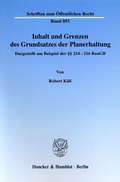Cover: Inhalt und Grenzen des Grundsatzes der Planerhaltung. - Duncker & Humblot