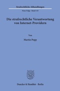 Cover: Die strafrechtliche Verantwortung von Internet-Providern. - Duncker & Humblot