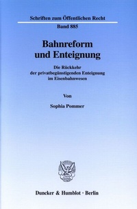 Enlarge image Cover: Bahnreform und Enteignung. - Duncker & Humblot