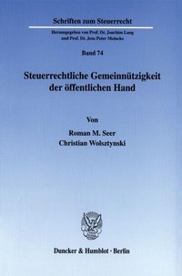 Abbildung von: Steuerrechtliche Gemeinnützigkeit der öffentlichen Hand. - Duncker & Humblot