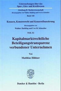 Abbildung von: Kapitalmarktrechtliche Beteiligungstransparenz verbundener Unternehmen. - Duncker & Humblot