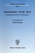 Bild: Kommunikation - Technik - Recht. - Duncker & Humblot