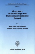 Cover: Governance als entwicklungs- und transformationspolitisches Konzept. - Duncker & Humblot
