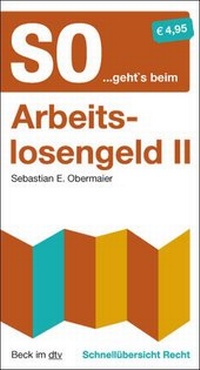 Abbildung von: Schnellübersicht Recht / So...geht's beim Arbeitslosengeld II - dtv