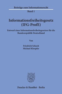 Abbildung von: Informationsfreiheitsgesetz (IFG-ProfE). - Duncker & Humblot