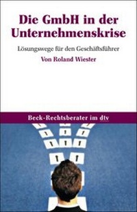 Abbildung von: Die GmbH in der Unternehmenskrise - dtv