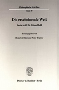 Cover: Die erscheinende Welt. - Duncker & Humblot