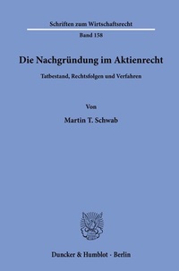 Abbildung von: Die Nachgründung im Aktienrecht. - Duncker & Humblot