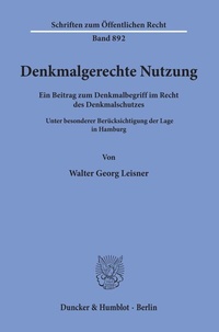 Abbildung von: Denkmalgerechte Nutzung. - Duncker & Humblot