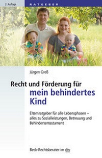 Abbildung von: Recht und Förderung für mein behindertes Kind - dtv