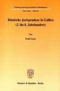 Cover: R&ouml;mische Jurisprudenz in Gallien (2. bis 8. Jahrhundert). - Duncker & Humblot