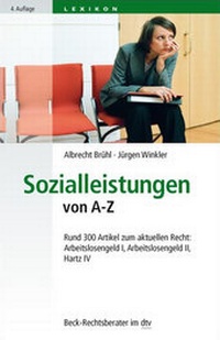 Abbildung von: Sozialleistungen von A-Z Rund 300 Artikel zum aktuellen Recht: Arbeitslosengeld I, Arbeitslosengeld II, Hartz IV - dtv