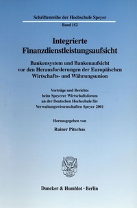 Abbildung von: Integrierte Finanzdienstleistungsaufsicht. - Duncker & Humblot