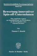 Cover: Bewertung innovativer Spin-off-Unternehmen. - Duncker & Humblot