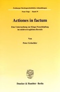 Cover: Actiones in factum. - Duncker & Humblot