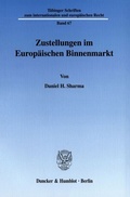Cover: Zustellungen im Europ&auml;ischen Binnenmarkt. - Duncker & Humblot