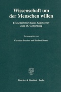 Cover: Wissenschaft um der Menschen willen. - Duncker & Humblot