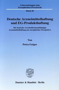 Abbildung von: Deutsche Arzneimittelhaftung und EG-Produkthaftung. - Duncker & Humblot