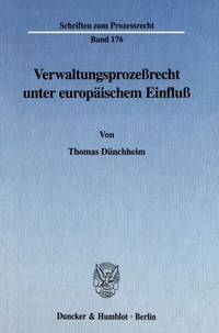 Abbildung von: Verwaltungsprozeßrecht unter europäischem Einfluß. - Duncker & Humblot