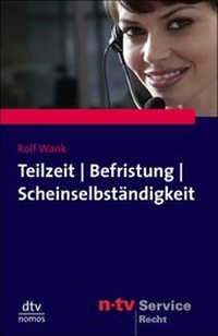 Abbildung von: Teilzeit, Befristung, Leiharbeit und Scheinselbständigkeit - dtv