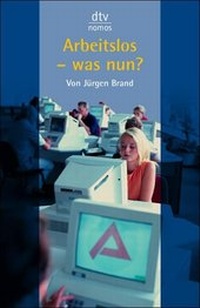 Abbildung von: Arbeitslos - was nun? - dtv