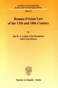 Cover: Roman-Frisian Law of the 17th and 18th Century. - Duncker & Humblot