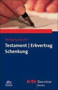 Abbildung von: Testament, Erbvertrag, Schenkung - dtv