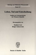 Cover: Leben, Tod und Entscheidung. - Duncker & Humblot