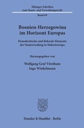 Cover: Bosnien-Herzegowina im Horizont Europas. - Duncker & Humblot