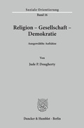 Cover: Religion - Gesellschaft - Demokratie. - Duncker & Humblot