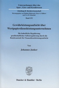 Abbildung von: Gewährleistungsaufsicht über Wertpapierdienstleistungsunternehmen. - Duncker & Humblot