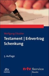Abbildung von: Testament. Erbvertrag. Schenkung - dtv