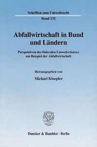 Abbildung von: Abfallwirtschaft in Bund und Ländern. - Duncker & Humblot