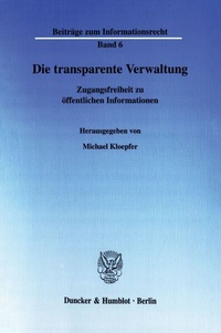 Abbildung von: Die transparente Verwaltung. - Duncker & Humblot