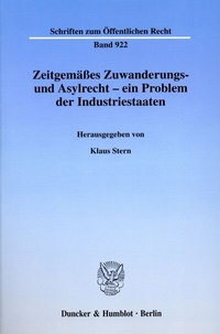 Abbildung von: Zeitgemäßes Zuwanderungs- und Asylrecht - ein Problem der Industriestaaten. - Duncker & Humblot