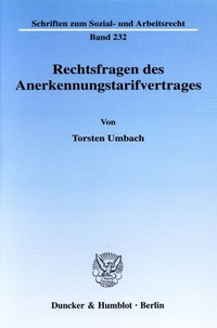 Abbildung von: Rechtsfragen des Anerkennungstarifvertrages. - Duncker & Humblot