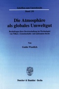 Bild: Die Atmosphäre als globales Umweltgut. - Duncker & Humblot